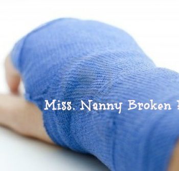 Miss_Nanny_Broken_Hand_mommymafia.com