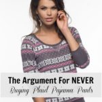The Argument for Never Buying Plaid Pajama Pants