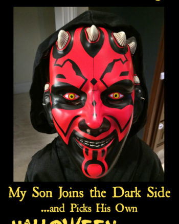 The Battle I’ll Never Win Again…My Son Joins the Dark Side and Picks His Own Halloween Costume