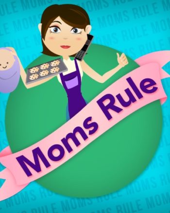Moms Rule Stephanie Blum