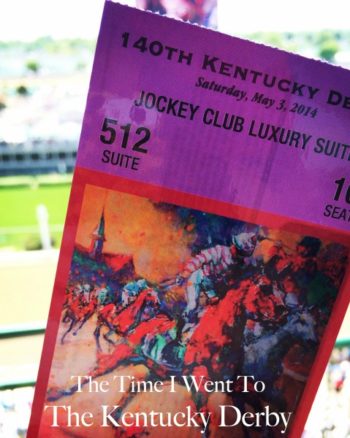 The Time I Went To The Kentucky Derby - And Wait 'Til You See My HAT! Kentucky Derby Ticket MommyMafia.com