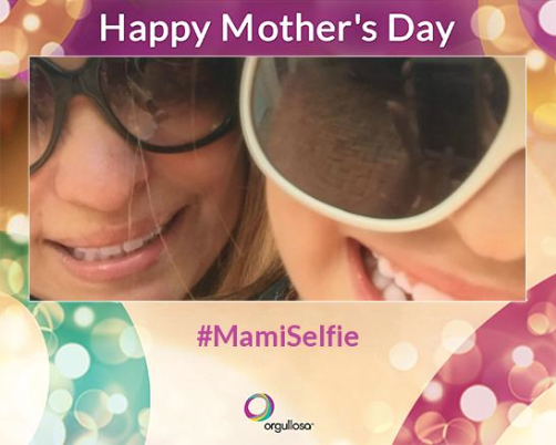 Happy Mother's Day Orgullosa MommyMafia.com