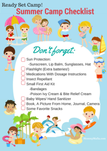 In addition to the standard sneakers, towel, swimsuit and toiletries, print out this handy Summer Camp Checklist to make sure your little camper is prepared! MommyMafia.com