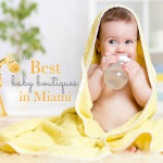 The Best Baby Boutiques in Miami MommyMafia.com