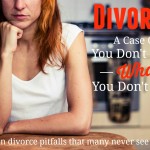 Divorce The Big Kaboom You Don't Know What You Don't Know