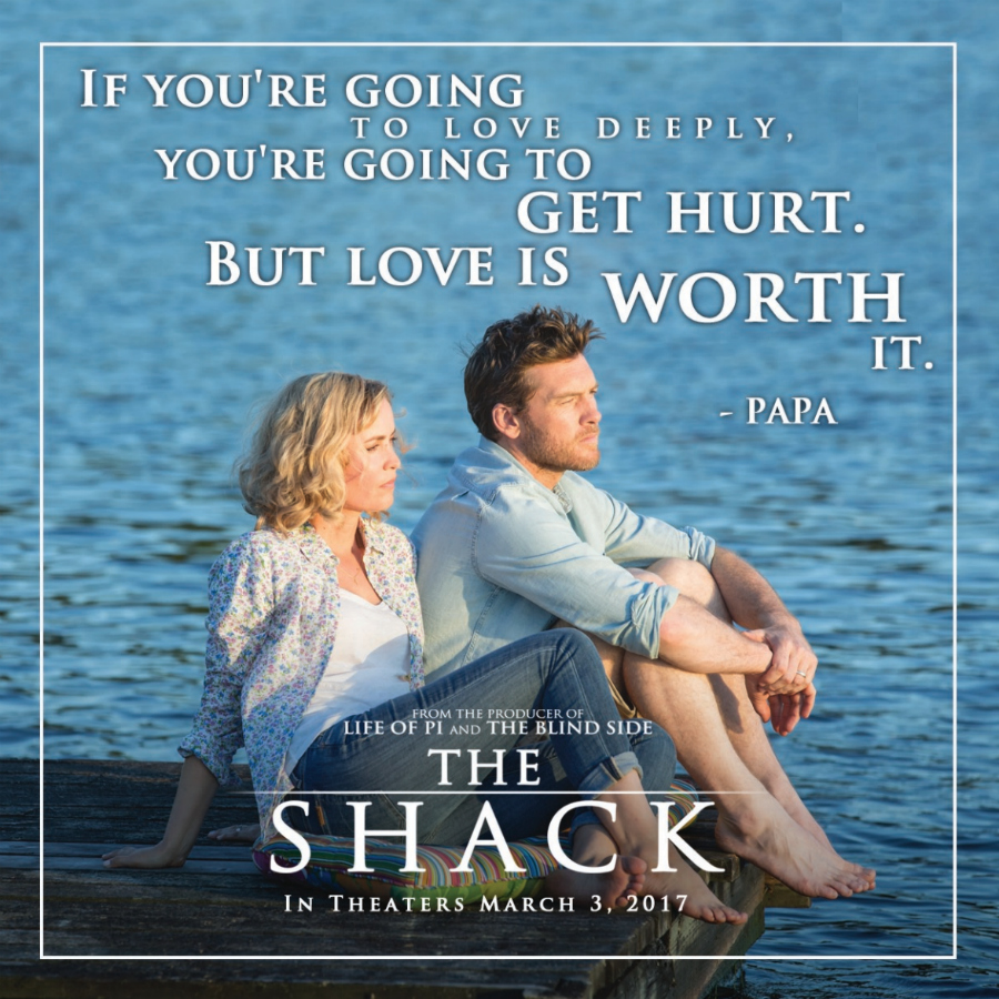 If you're going to love deeply quote from The Shack