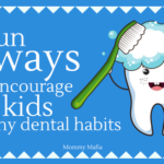A Free Tooth Fairy Letter & 5 Fun Ways To Encourage Kids Healthy Dental Habits