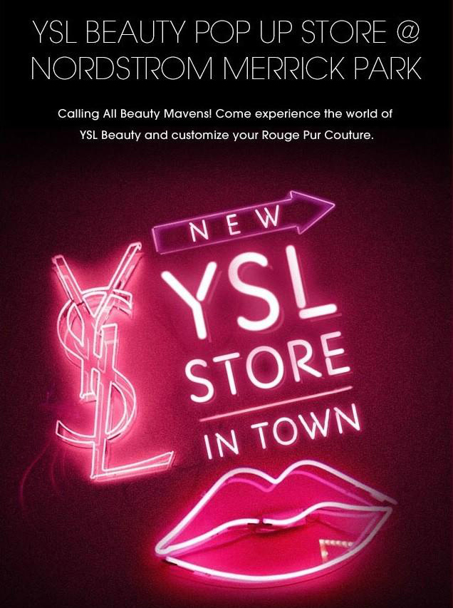 Yves Saint Laurent Pop-Up Shop; Merrick Park Miami; Merrick Park Nordstrom
